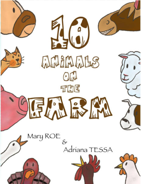10 animals on the farm, mary roe & adriana tessa, cuento en inglés